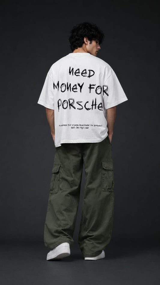 Need Money For Porsche White Oversized Tee